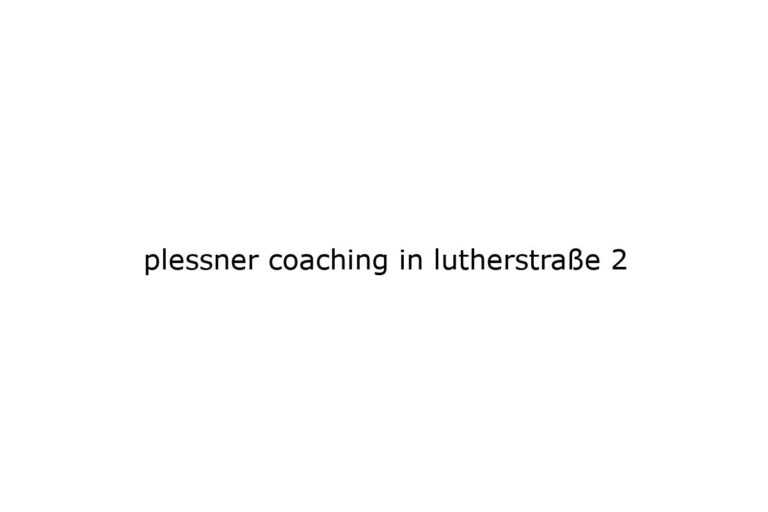 plessner coaching in lutherstrae 2