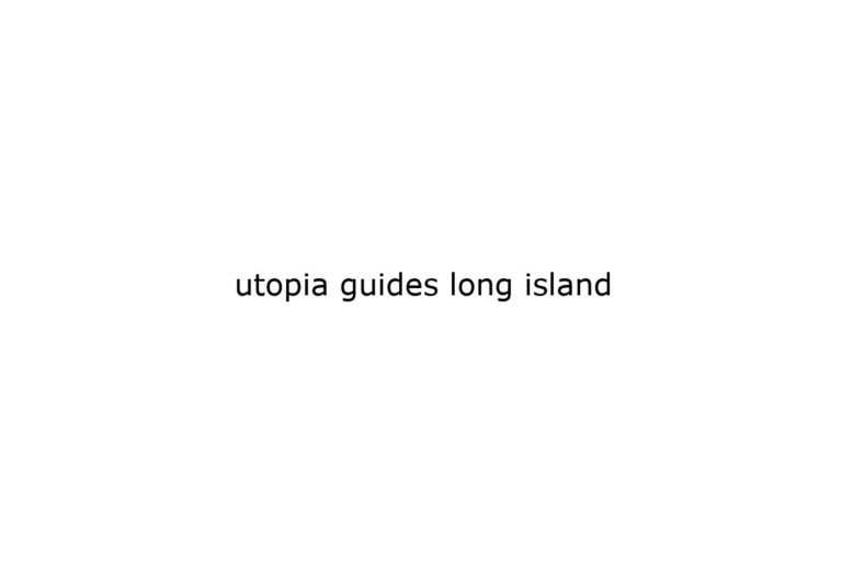 utopia guides long island