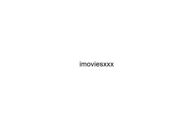 imoviesxxx