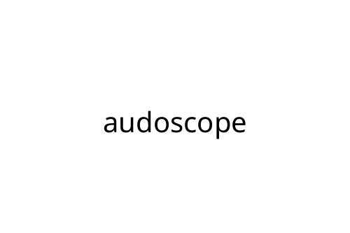 audoscope