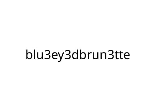 blu3ey3dbrun3tte