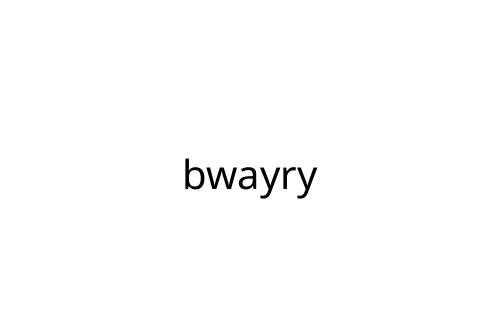 bwayry