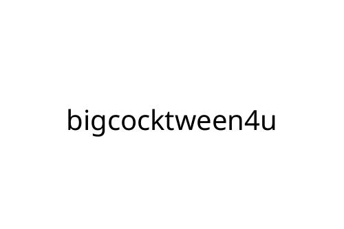 bigcocktween4u