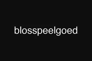 blosspeelgoed