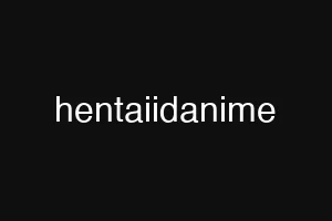 hentaiidanime