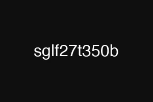 sglf27t350b