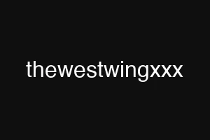 thewestwingxxx
